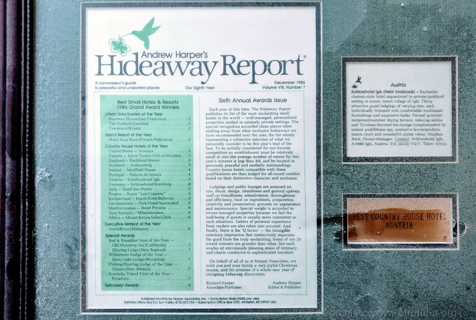 Tribute to Schlosshotel Igls : In 1986 our Schlosshotel has been recognized by Andrew Harper's Hideaway Report as the 